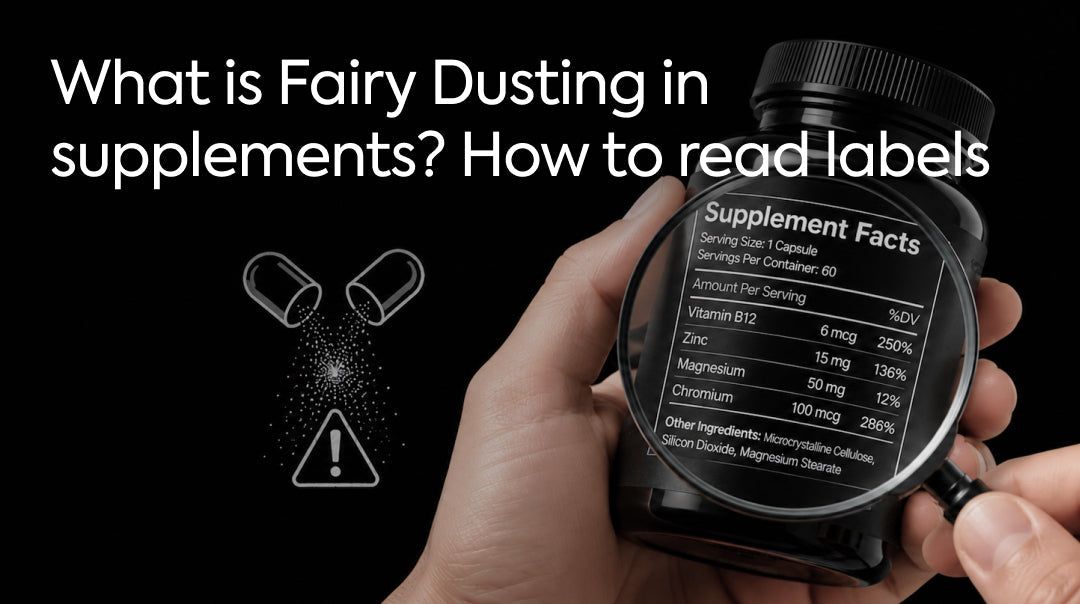 What Is Fairy Dusting in Supplements? How to Read Labels