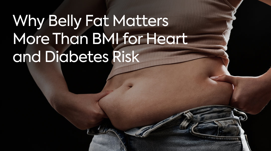 Why Belly Fat Matters More Than BMI for Heart and Diabetes Risk