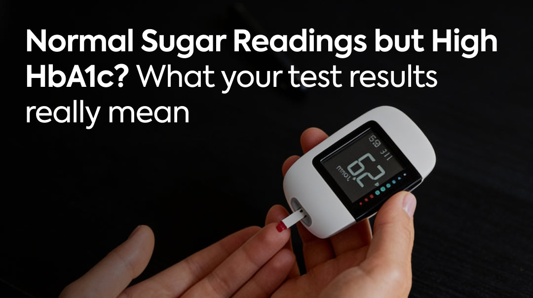 Normal Sugar Readings but High HbA1c? What Your Test Results Really Mean