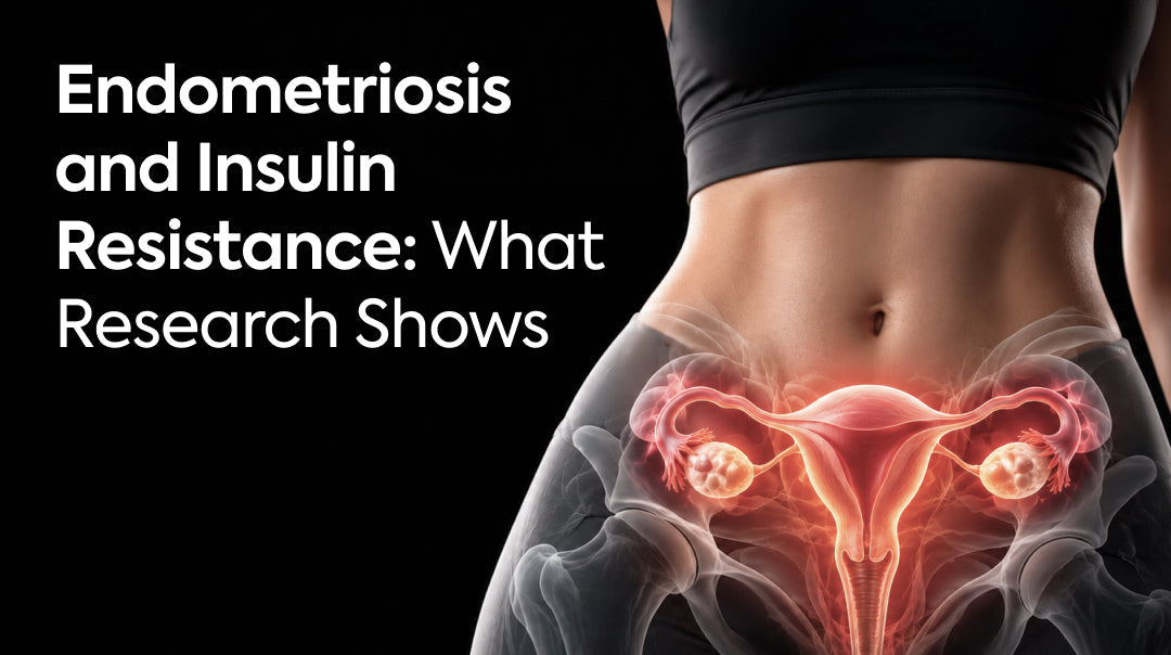 Endometriosis and Insulin Resistance: What Research Shows
