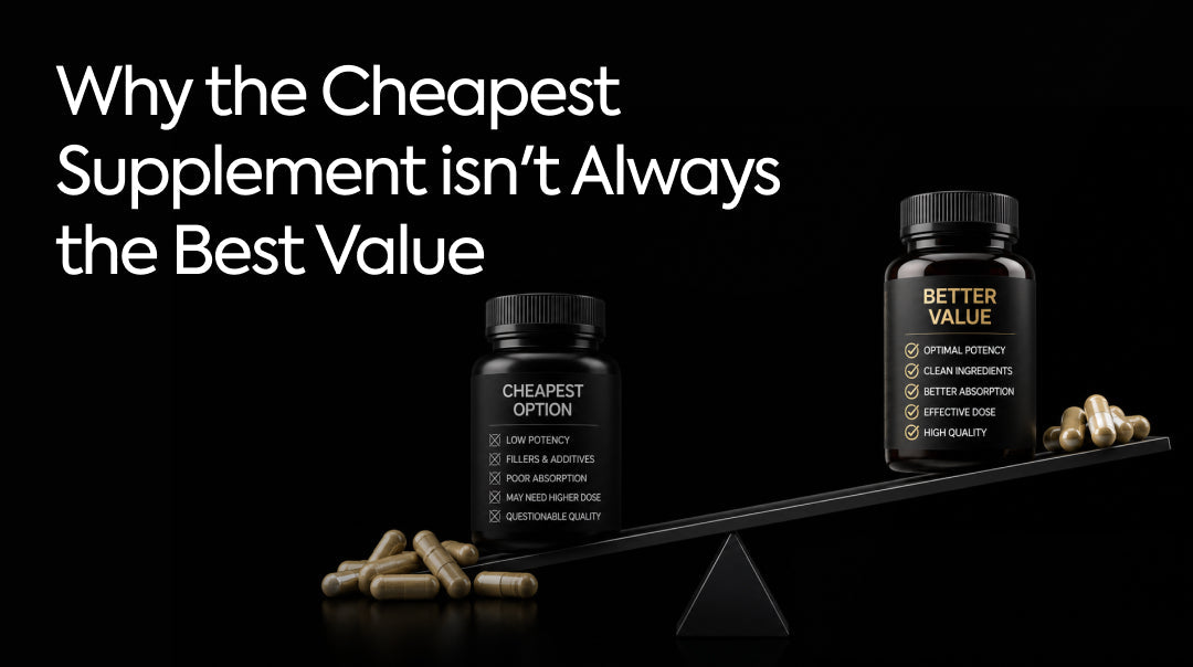 Why the Cheapest Supplement Isn't Always the Best Value