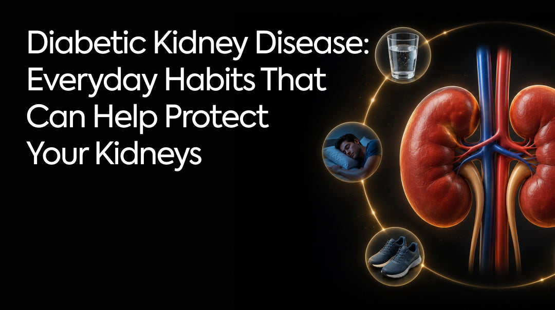 Diabetic Kidney Disease: Everyday Habits That Can Help Protect Your Kidneys