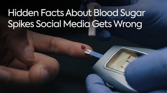 Hidden Facts About Blood Sugar Spikes Social Media Gets Wrong