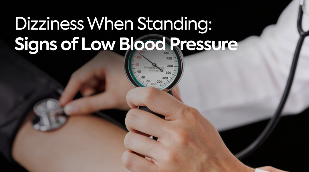 Dizziness When Standing: Signs of Low Blood Pressure