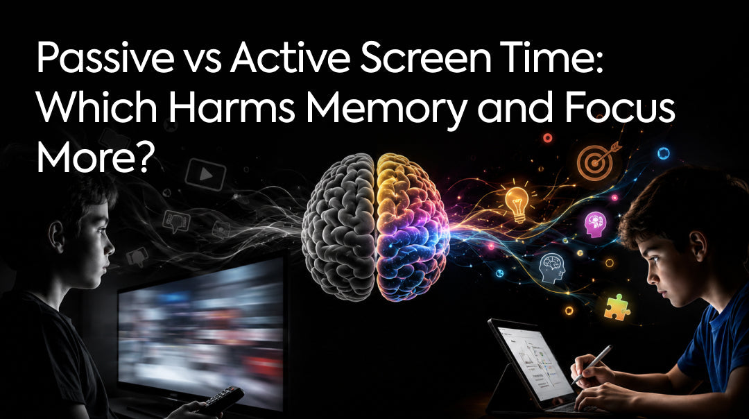 Passive vs Active Screen Time: Which Harms Memory and Focus More?