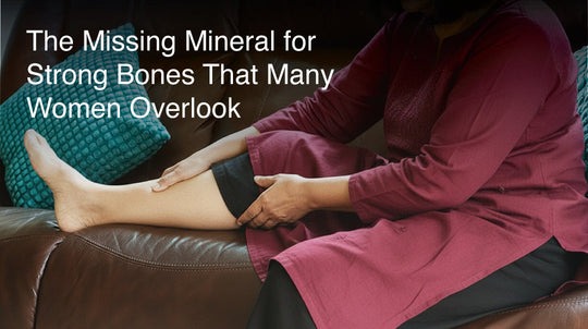 The Missing Mineral for Strong Bones That Many Women Overlook