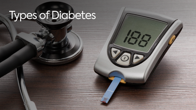 Types of Diabetes: What You Need to Know