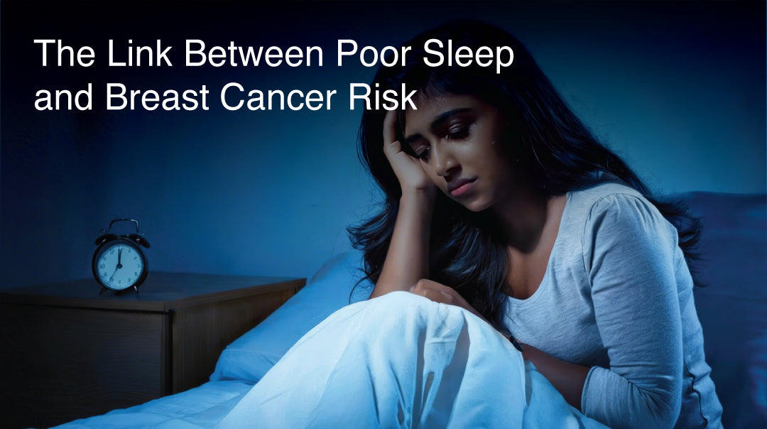 The Link Between Poor Sleep and Breast Cancer Risk