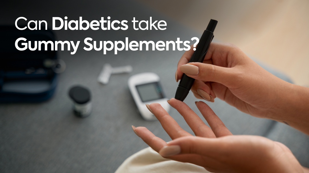 Can Diabetics Take Gummy Supplements?