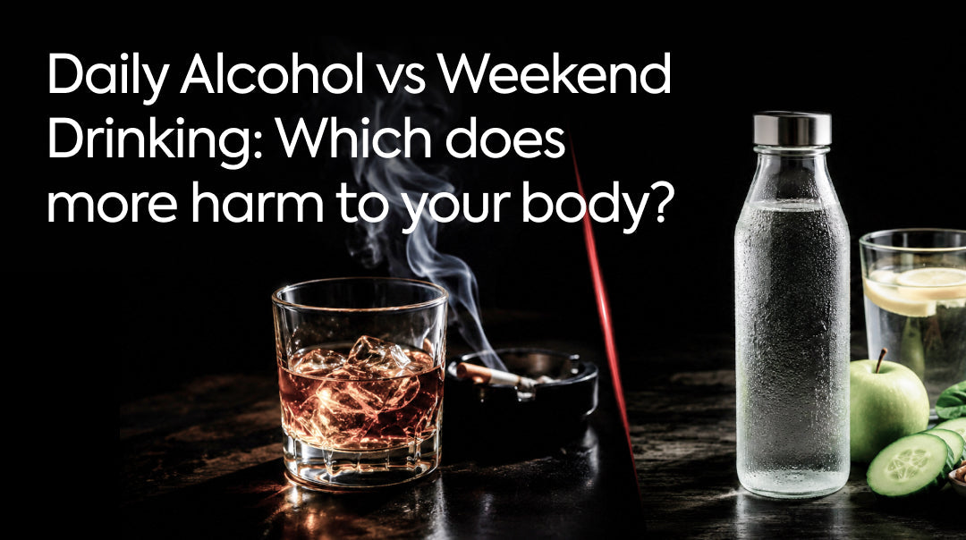 Daily Alcohol vs Weekend Drinking: Which Does More Harm to Your Body?