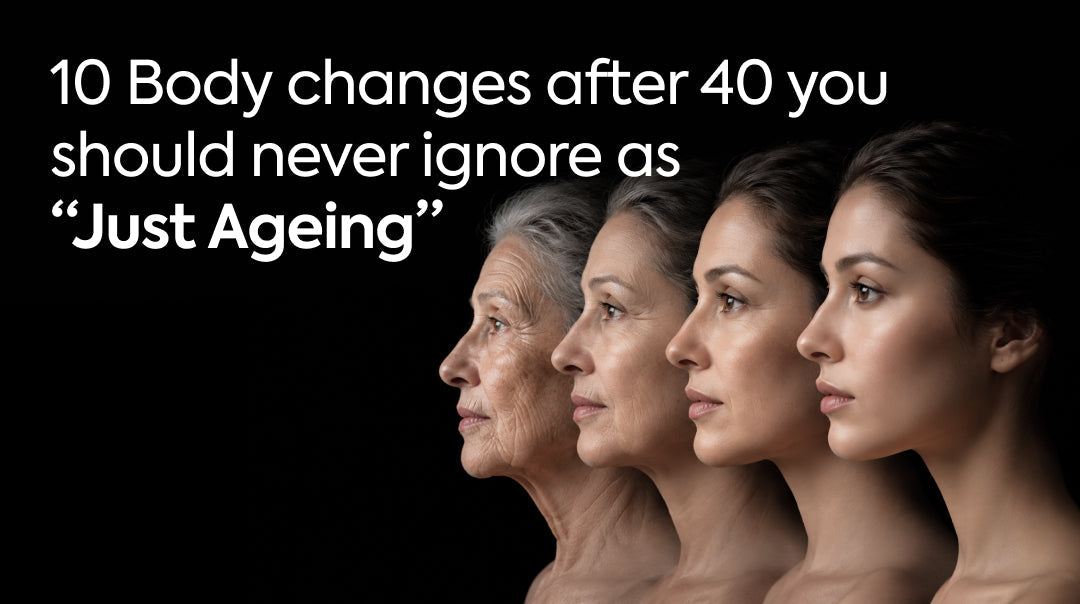 10 Body Changes After 40 You Should Never Ignore as “Just Ageing”