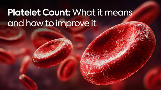 Platelet Count: What it means and how to improve it