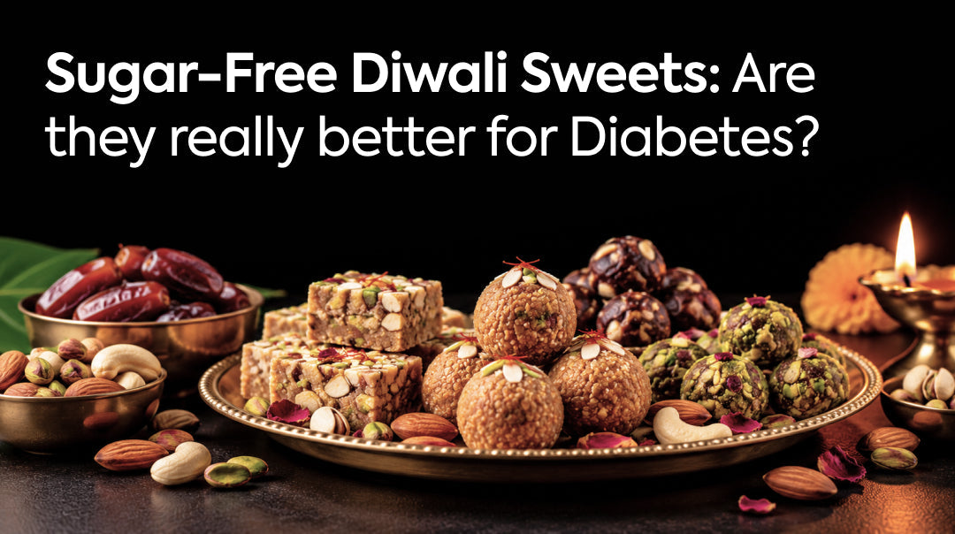 Sugar-Free Diwali Sweets: Are They Really Better for Diabetes?