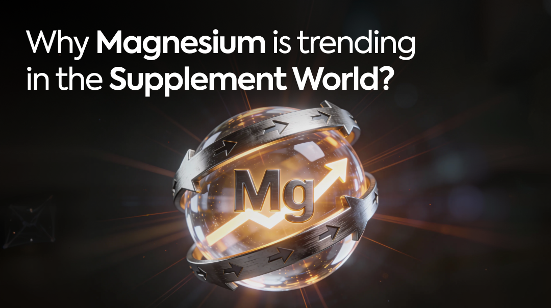 Why Magnesium Is Trending in the Supplement World?